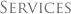 Services